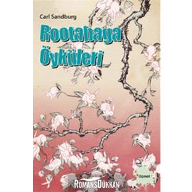 Rootabaga Öyküleri - Carl Sandburg