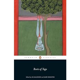 Roots of Yoga - James Mallinson