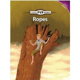 Ropes - PYP Readers Level 6 Volume 2 - Edward Zrudlo