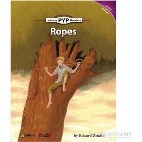 Ropes - PYP Readers Level 6 Volume 2 - Edward Zrudlo