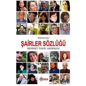 Röportajlı Şairler Sözlüğü - Mehmet Tanju Akerman