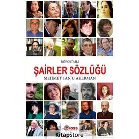 Röportajlı Şairler Sözlüğü - Mehmet Tanju Akerman
