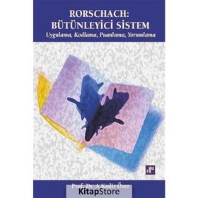 Rorschach: Bütünleyici Sistem / Prof. Dr. A. Kadir Özer