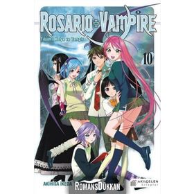 Rosairo Vampire - Tılsımlı Kolye ve Vampir 10 - Akihisa Ikeda
