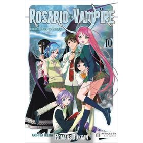 Rosairo Vampire - Tılsımlı Kolye ve Vampir 10 - Akihisa Ikeda