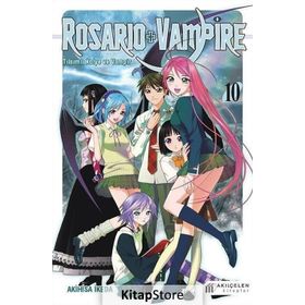 Rosairo Vampire - Tılsımlı Kolye ve Vampir 10 - Akihisa Ikeda