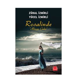 Rosalinde Alman Gelin - Yücel İzmirli Zühal İzmirli