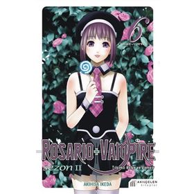 Rosario and Vampire Sezon 2 Cilt 6 - Akihisa İkeda