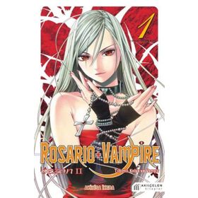 Rosario + Vampire - Tılsımlı Kolye ve Vampir - Sezon 2 Cilt 1 - Akihisa Ikeda