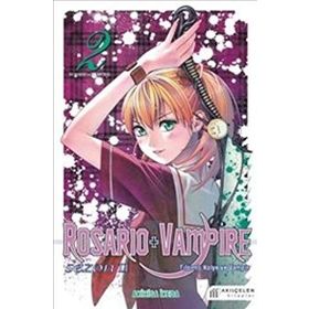 Rosario + Vampire - Tılsımlı Kolye ve Vampir - Sezon 2 Cilt 2 - Akihisa Ikeda