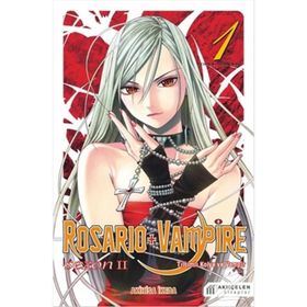 Rosario + Vampire - Tılsımlı Kolye ve Vampir - Sezon 2 Cilt 2 - Akihisa Ikeda
