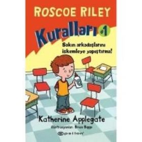 Roscoe Riley Kuralları - 1 - Katherine Applegate
