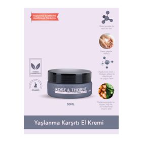 Rose And Thorne 50 ml Yaşlanma Karşıtı El Kremi