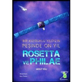 Rosetta Ve Philae - Mesut Tığlı