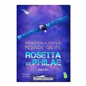 Rosetta Ve Philae - Mesut Tığlı