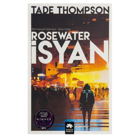 Rosewater - İsyan Tade Thomspson