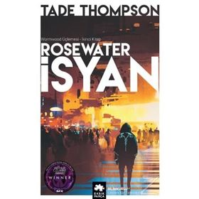 Rosewater - İsyan Tade Thomspson