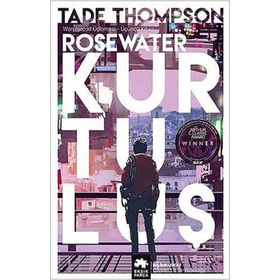 Rosewater Kurtuluş Wormwood Üçlemesi 3. Kitap Eksik Parça Yayınları