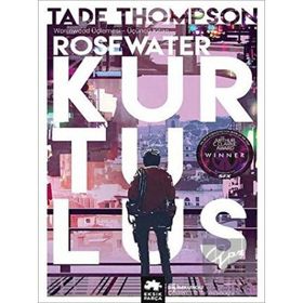 Rosewater Kurtuluş Wormwood Üçlemesi 3. Kitap Eksik Parça Yayınları