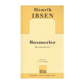 ROSMERLER - HENRIK IBSEN