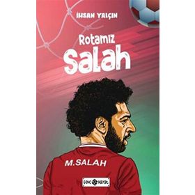 Rotamız Salah - İhsan Yalçın