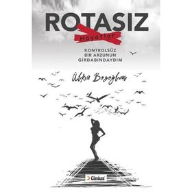 Rotasız Hayatlar - Ülkü Bozoğlan