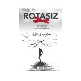 Rotasız Hayatlar - Ülkü Bozoğlan