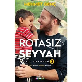Rotasız Seyyah Yol Hikayeleri - 2 Ciltli - Mehmet Genç