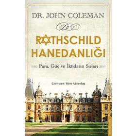 ROTHSCHILD HANEDANLIĞI - JOHN COLEMAN