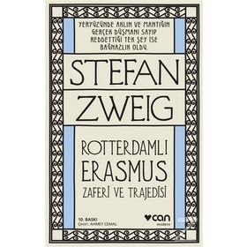 Rotterdamlı Erasmus - Stefan Zweig