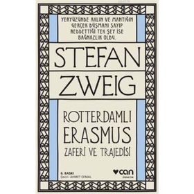 Rotterdamlı Erasmus - Stefan Zweig