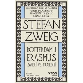 Rotterdamlı Erasmus - stephan zweig
