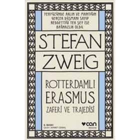 Rotterdamlı Erasmus - stephan zweig