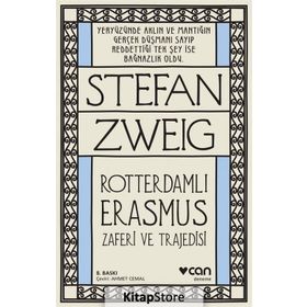 Rotterdamlı Erasmus - stephan zweig