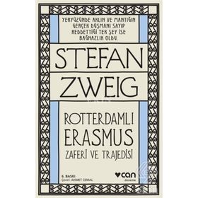 Rotterdamlı Erasmus - stephan zweig