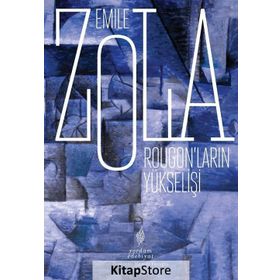 Rougon'ların Yükselişi - Emile Zola