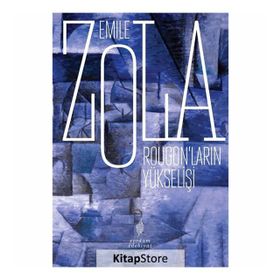Rougon'ların Yükselişi - Emile Zola