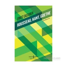 Rousseau, Kant, Goethe - Ernst Cassirer