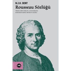 Rousseau Sözlüğü - N. J. H. Dent