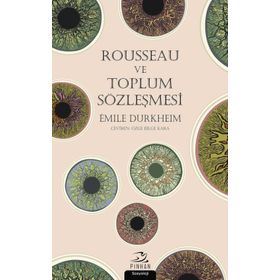 Rousseau ve Toplum Sözleşmesi - Emile Durkheim