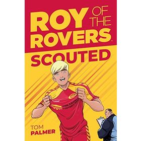 Roy Of The Rovers: Scouted