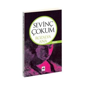 ROZALYA ANA - SEVİNÇ ÇOKUM