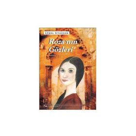 ROZA'NIN GÖZLERİ - KEMAL SIYAHHAN