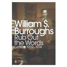 Rub Out the Words: Letters 1959-1974