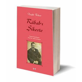 RUBAB-I ŞIKESTE - TEVFIK FIKRET