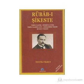 RUBAB-I ŞIKESTE - TEVFIK FIKRET