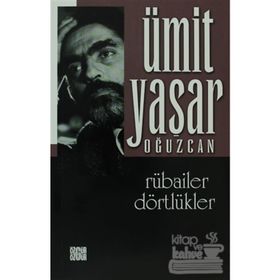 Rubailer Dörtlükler - Ümit Yaşar Oğuzcan