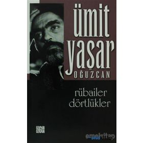 Rubailer Dörtlükler - Ümit Yaşar Oğuzcan
