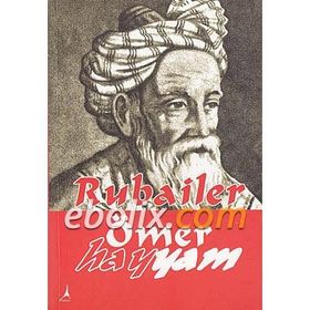 RUBAILER - ÖMER HAYYAM
