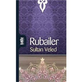 RUBAILER - SULTAN VELED
